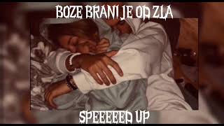 BOZE BRANI JE OD ZLA(Speed up) Resimi