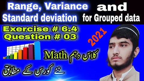 Range, Variance, Standard deviation, statistics, exercise # 6.4, question # 3, class 10th, math