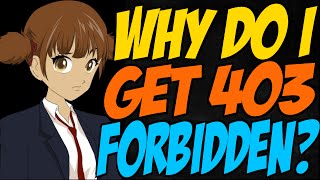 Why Do I Get 403 Forbidden?