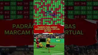 Padrão ambas marcam o futebol virtual bet365 #bet365 #futebolvirtual #padrao