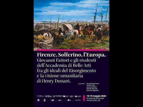 Video Firenze, Solferino, l'Europa. Seconda Giornata