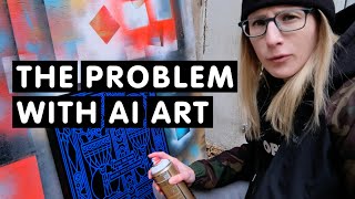 Why Artists have a problem with AI Art