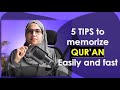 Five tips to memorize quran easily and fast