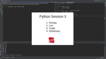 Python Session | Tutorial (Beginner) Part 3 : Strings, Lists, Tuple, Dictionary