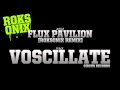 Miniature de la vidéo de la chanson Voscillate (Roksonix Remix)