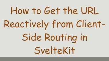 How to Get the URL Reactively from Client-Side Routing in SvelteKit