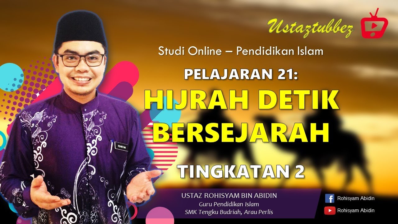 21 | Pendidikan Islam Tingkatan 2 | Hijrah Detik Bersejarah | URA