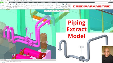 Creo Parametric - Piping Mode - Extract Model Command