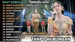 FULL ALBUM SIVI KUMALASARI I TANPO HUBUNGAN - NEGORO ANGIN