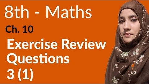 8th Class Math, Ch 10 - Demonstrative Geometry Review Question no 3 (1) - 8th Class Maths