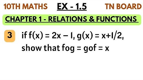 10th Maths | Exercise 1.5 3rd sum | Chapter 1 Relations and Functions | fog gof Problems | By SK