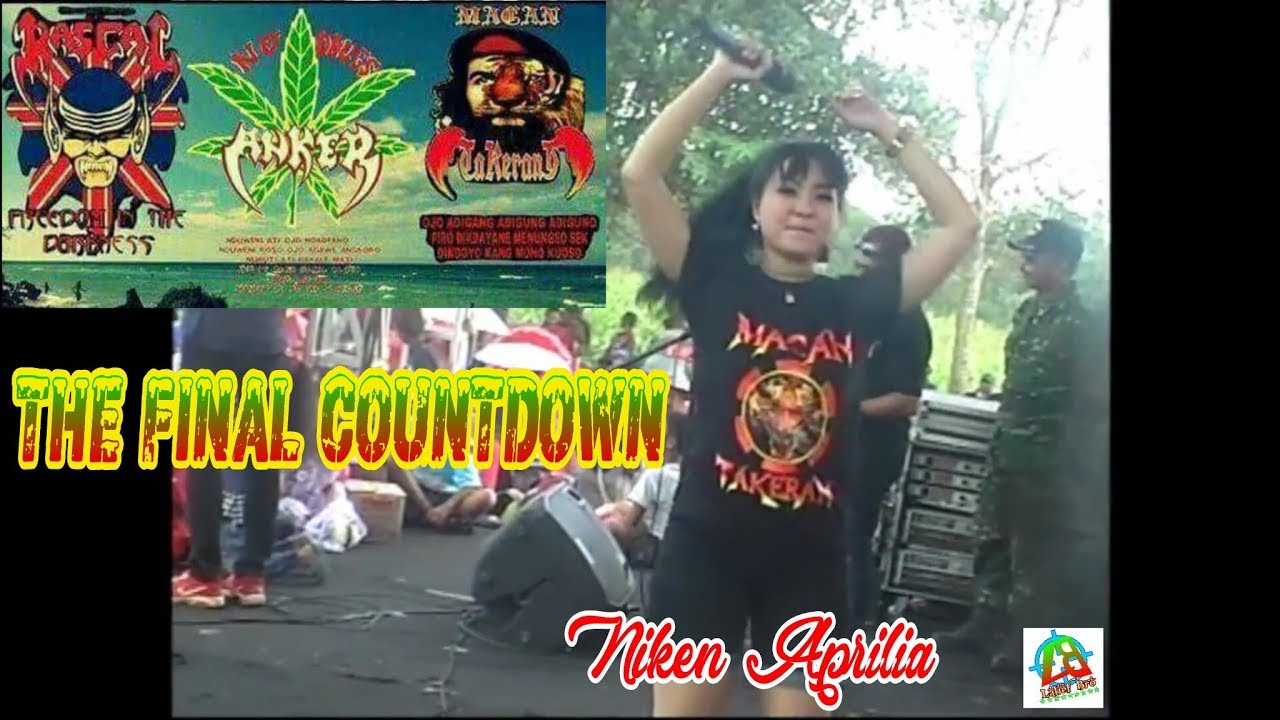 THE FINAL COUNTDOWN Niken Aprilia TAKERANT RASCAL