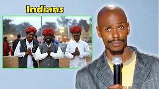 Dave Chappelle on Indians
