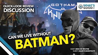 Let's Talk GOTHAM KNIGHTS REVIEW Impressions | Guest: Darryn Bonthuys
