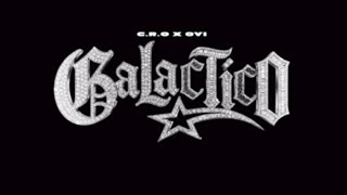 GALÁCTICO - C.R.O FT OVI (TRAILER OFICIAL)  MAÑANA (MARTES 21/04/26)