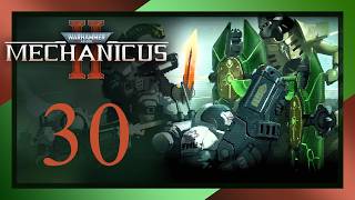 Stahl schärft Stahl - Warhammer 40,000: Mechanicus II #30