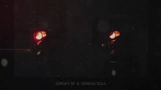 SERGEY SF & SEREGA SOUL - На красный (ПРЕМЬЕРА ТРЕКА 2020 )