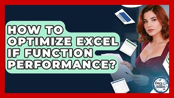 How To Optimize Excel IF Function Performance? - Docs and Sheets Pro