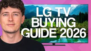 LG TV Buying Guide 2026: DON'T Buy The Wrong Model!