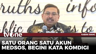 Download lagu Komdigi Soroti Wacana Satu Orang Satu Akun, Apakah Bisa jadi Solusi? | Kabar Siang tvOne