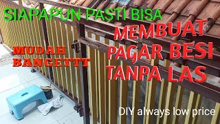 membuat pagar besi tanpa las || pagar hollow galvanis || pagar rumah minimalis