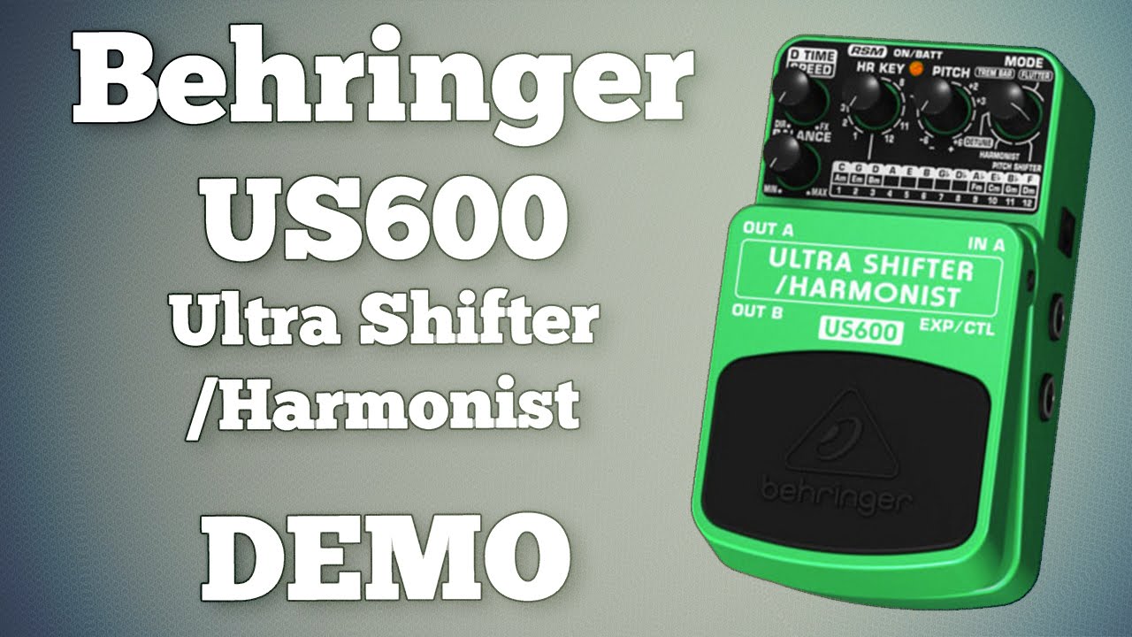 Behringer US600 Ultra Shifter / Harmonist Demo (Including Latch Settings)