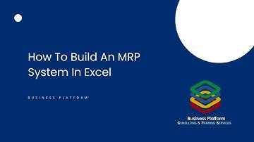 How To Build An MRP System In Excel