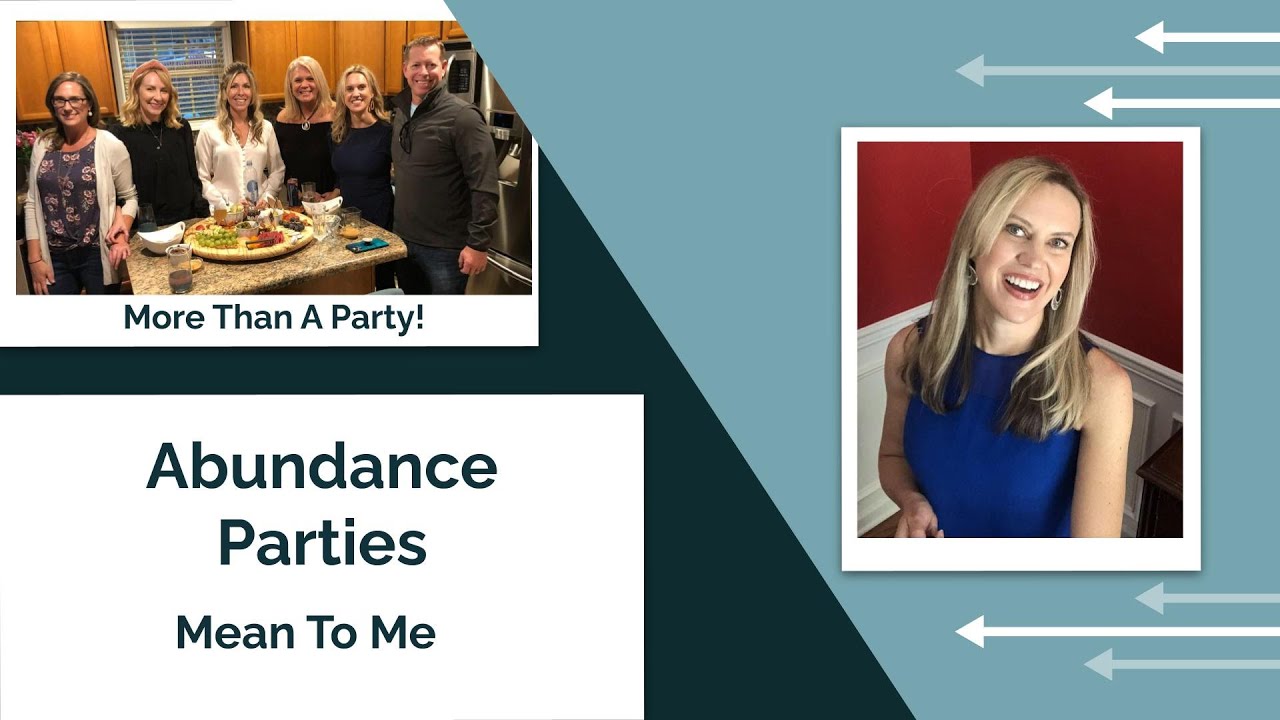 Abundance Parties Mean To Me