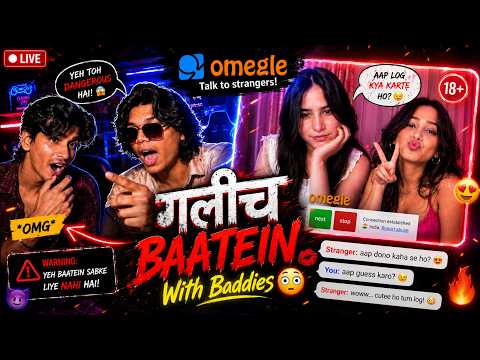 गलीच BAATEIN With Baddies 😳 Omegle Live  !! Heyb7 #omegle #livestream