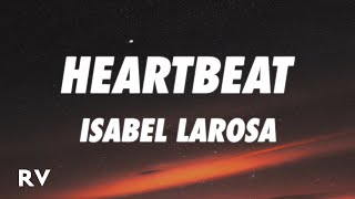 Isabel LaRosa - HEARTBEAT (Lyrics) Resimi