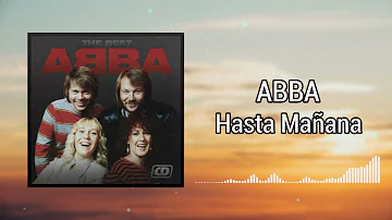 Hasta Mañana -  ABBA