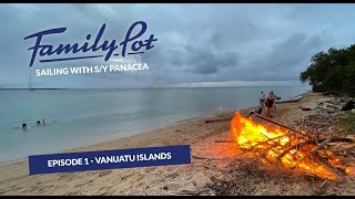 Sailing s/y Panacea, jakso 1 - Vanuatun saaristo