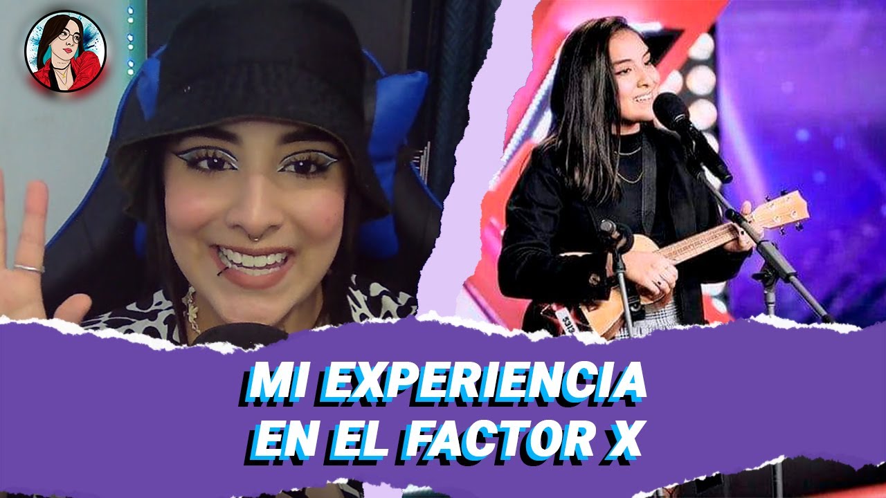Mi experiencia en el FACTOR X / Ximaven - YouTube
