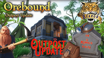 Orebound Early Access Outpost Update EP0014