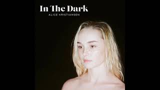 Watch Alice Kristiansen In The Dark video