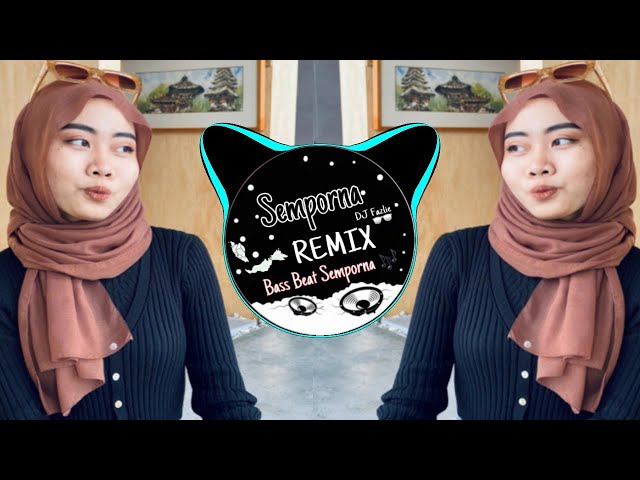 Semporna Remix - DJ Ciss ciss ciss ciss Faja Sekali Viral Sound TikTok (breaklatinremix) FULLBASS!!! class=