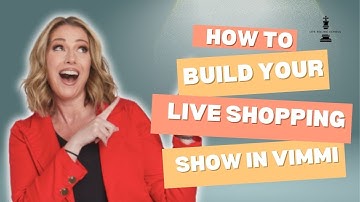 How to Build a LIVE SHOPPING event in  VIMMI: Tutorial For Shopify Brands and Affiliate Marketers