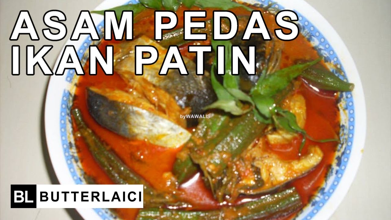 Resepi Asam Pedas Ikan Patin - YouTube