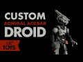 How to make an overwatchfinal faction kitbash custom admiral ackbar droid