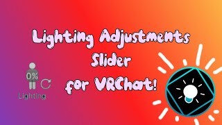 How to create a lighting slider (VRChat tutorial)