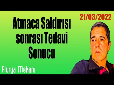 Flurya Mekanı - Atmaca saldırısı sonrası sonuç 21/03/2022