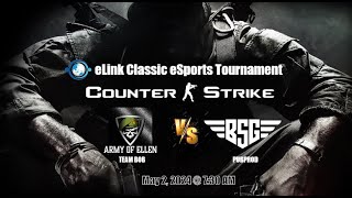 eLink Counter Strike Tournament Day 3 | Army of Ellen vs. BSG PubProd