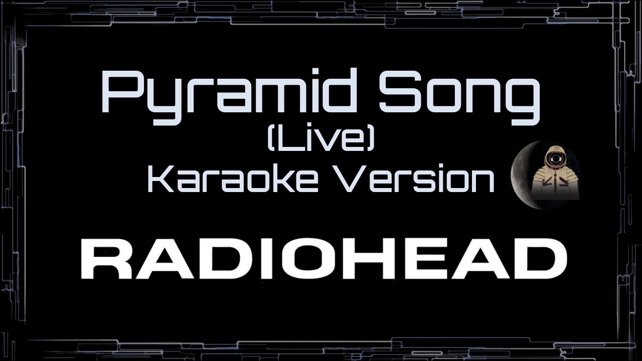 Radiohead • Pyramid Song (CC Karaoke / Instrumental) [UVR] - YouTube