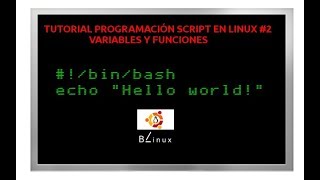Tutorial programación script en Linux #2 variables y funciones