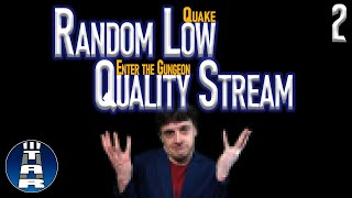 Random Low-Quality Gaming Stream 002 (24/8/2021)