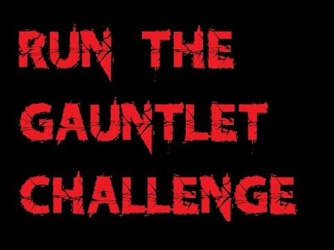 Run the gauntlet challenge. Run the Gauntlet. Running the Gauntlet Challenge. Run the Gauntlet уровни.