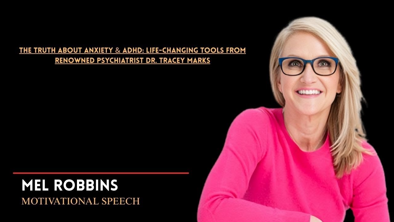 The Truth About Anxiety & ADHD Life Changing Tool || MEL ROBBINS