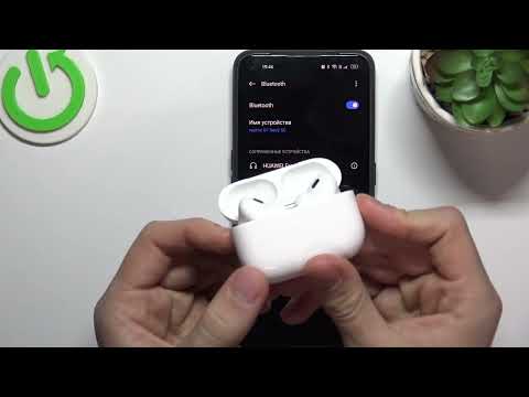 AirPods Pro2 | Как наушники AirPods Pro2 ввести в режим сопряжения и подключить к андроид устройству