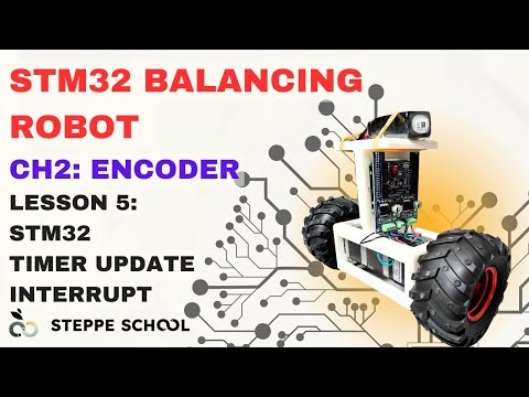 Balancing Robot Course CH2 - 5: STM32 Timer Update Interrupt Configuration