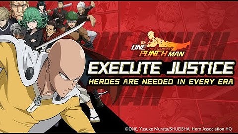 One Punch Man: Justice Execution Gameplay - RPG Android APK